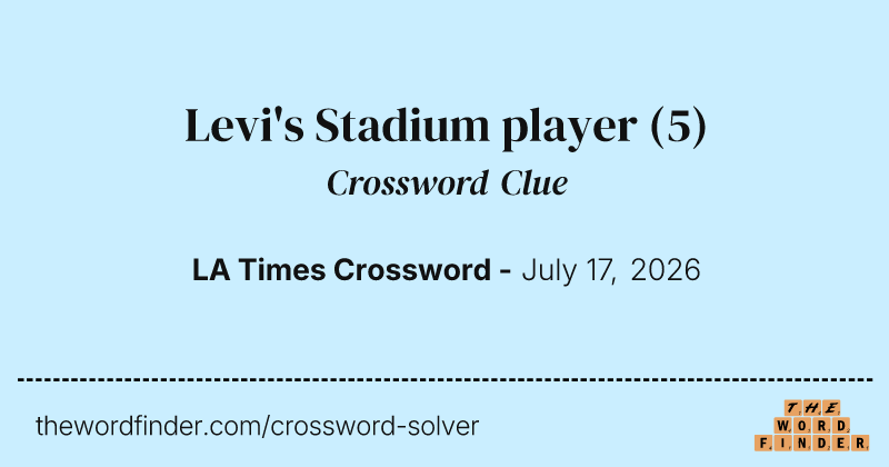 Levi's Stadium player crossword clue image