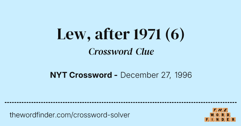 Lew, after 1971 crossword clue image