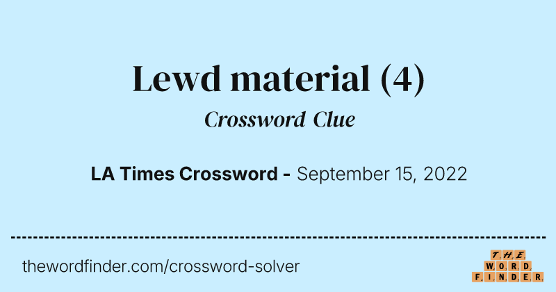 Lewd material crossword clue image