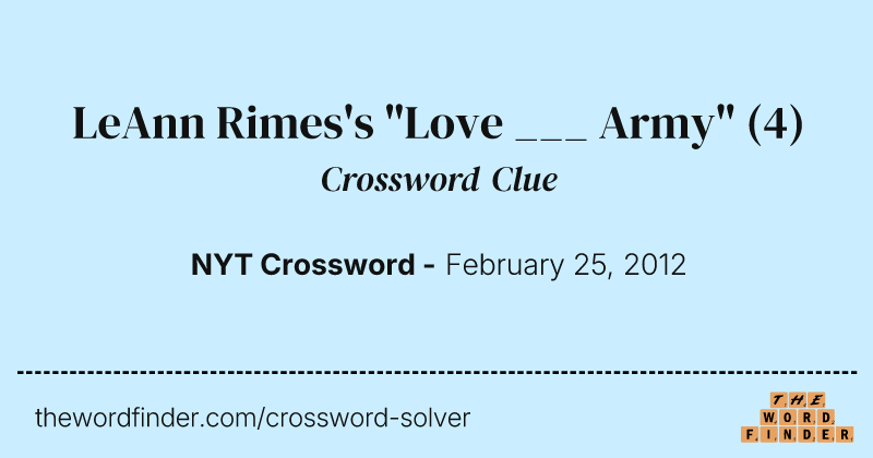 LeAnn Rimes's "Love ___ Army" crossword clue image