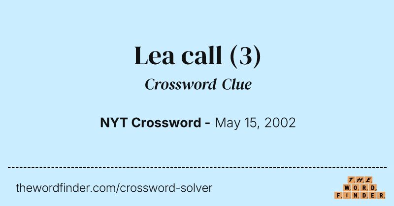 Lea call crossword clue image