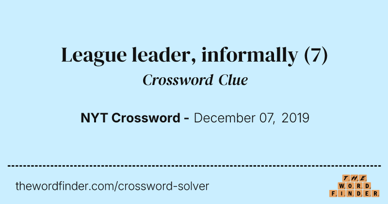 League leader, informally crossword clue image