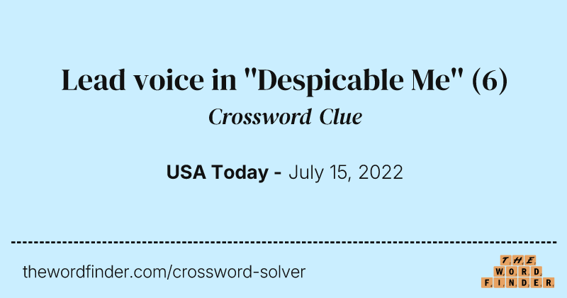 Lead voice in ''Despicable Me'' crossword clue image