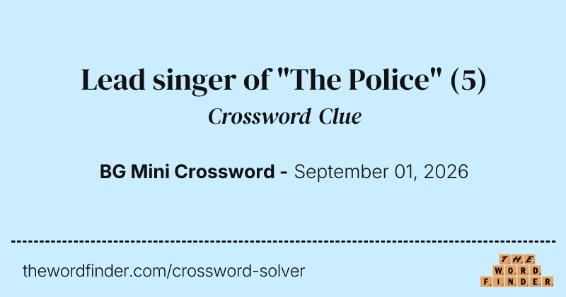 Lead singer of "The Police" crossword clue image