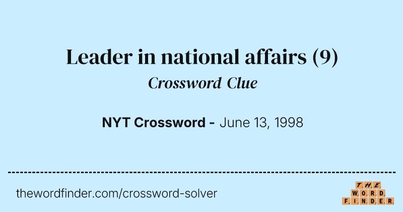 Leader in national affairs crossword clue image