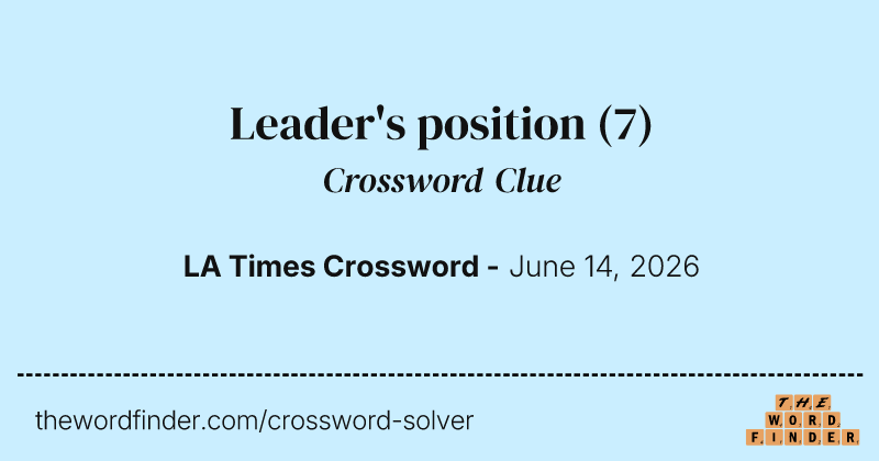 Leader's position crossword clue image