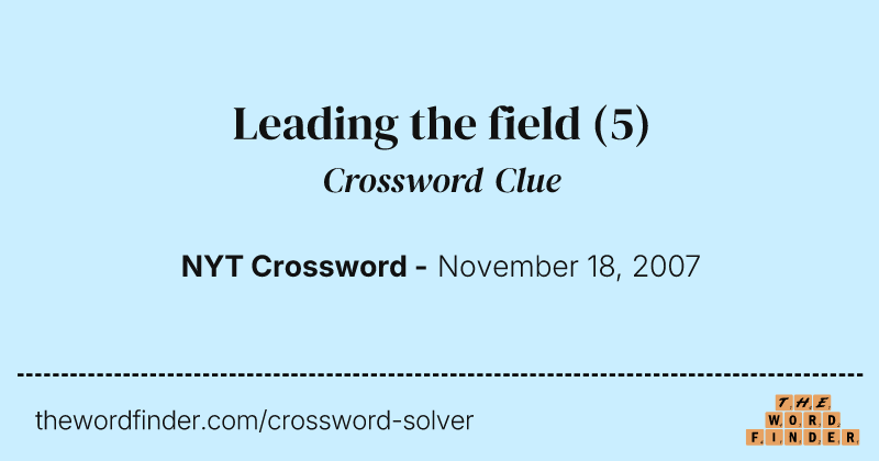Leading the field crossword clue image