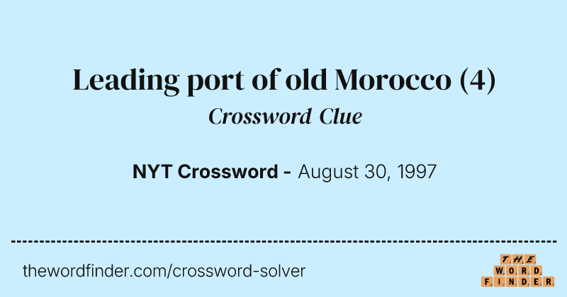 Leading port of old Morocco crossword clue image