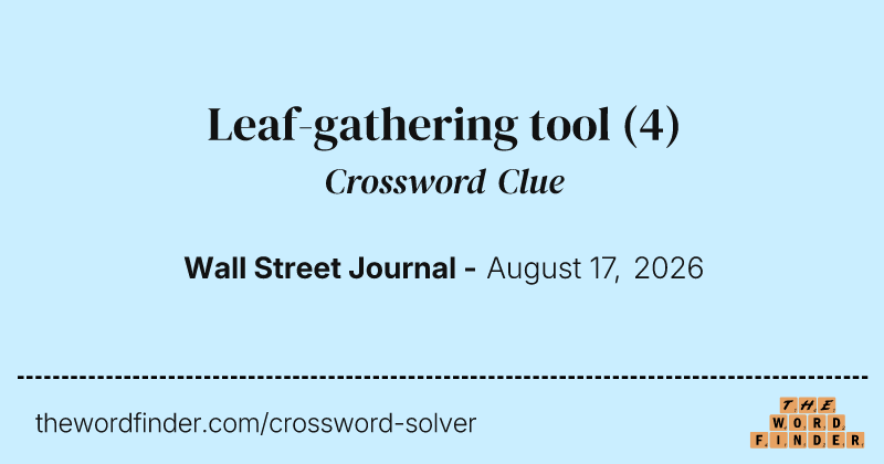 Leaf-gathering tool crossword clue image