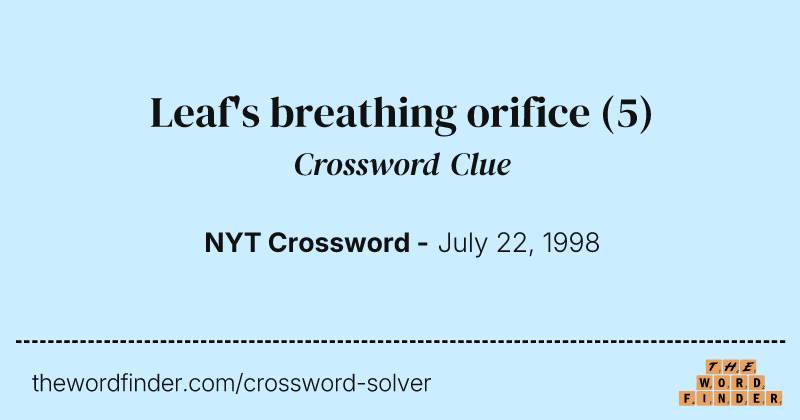Leaf's breathing orifice crossword clue image