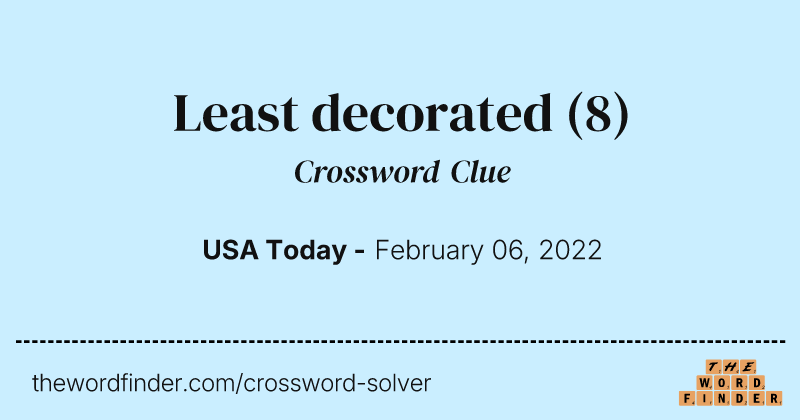 Least decorated crossword clue image