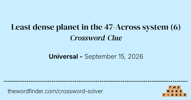 Least dense planet in the 47-Across system crossword clue image