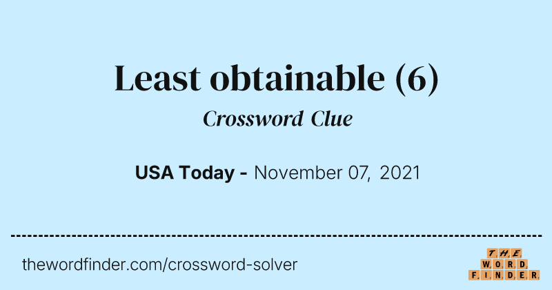 Least obtainable crossword clue image