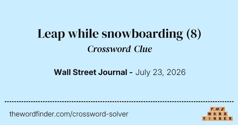 Leap while snowboarding crossword clue image