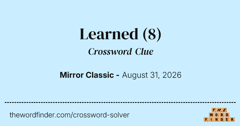 Learned crossword clue image
