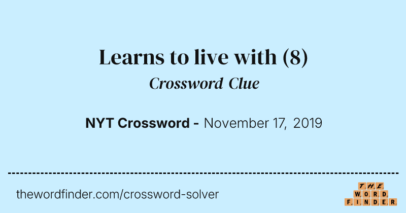 Learns to live with crossword clue image