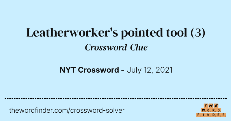 Leatherworker's pointed tool crossword clue image