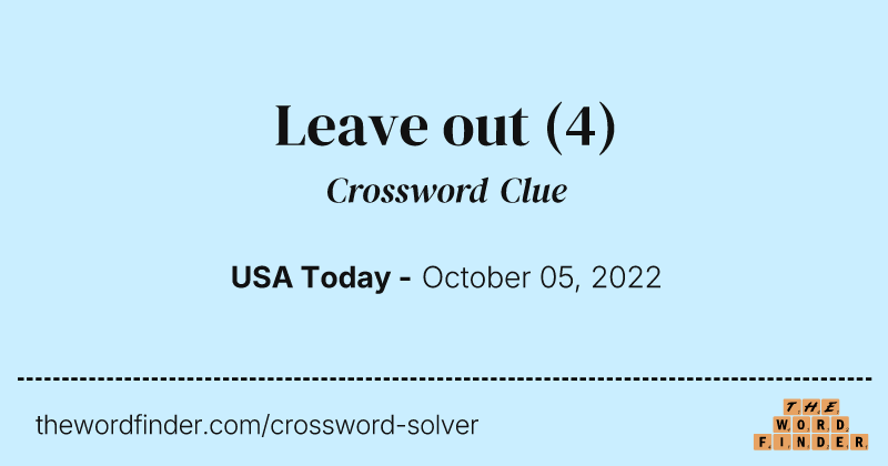 Leave out crossword clue image