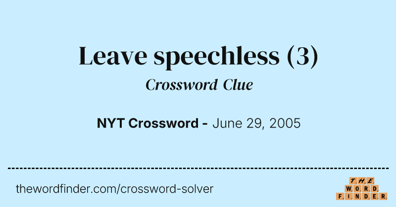Leave speechless crossword clue image