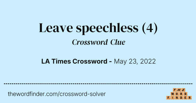 Leave speechless crossword clue image