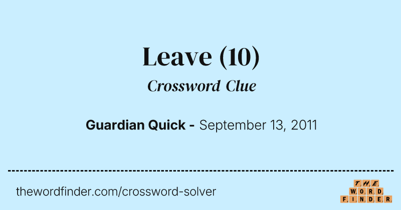 Leave crossword clue image