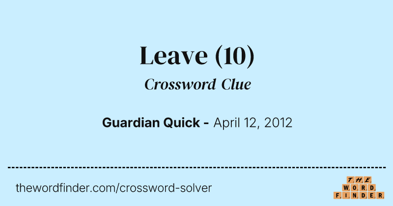 Leave crossword clue image