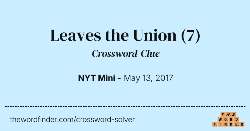 Leaves the Union crossword clue image