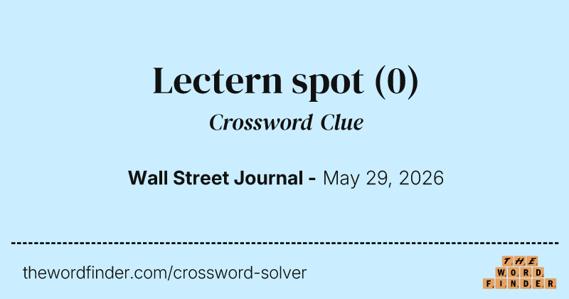Lectern spot crossword clue image