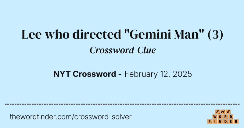 Lee who directed "Gemini Man" crossword clue image