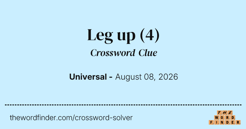 Leg up crossword clue image