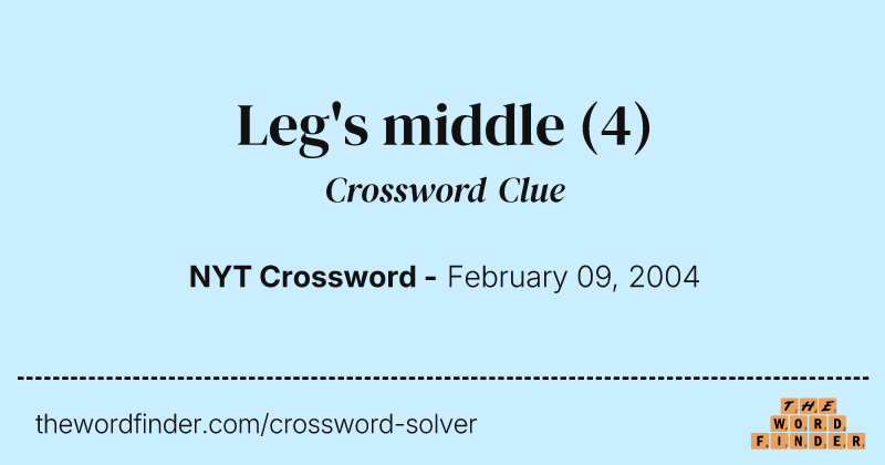 Leg's middle crossword clue image