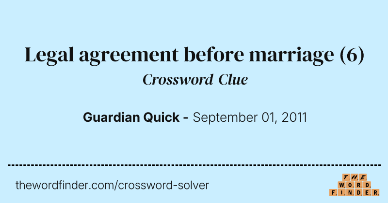Legal agreement before marriage crossword clue image