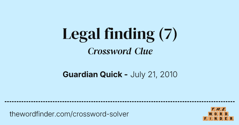 Legal finding crossword clue image