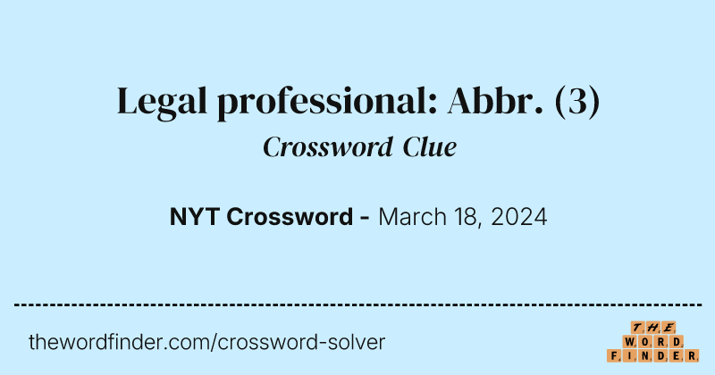 Legal professional: Abbr. crossword clue image