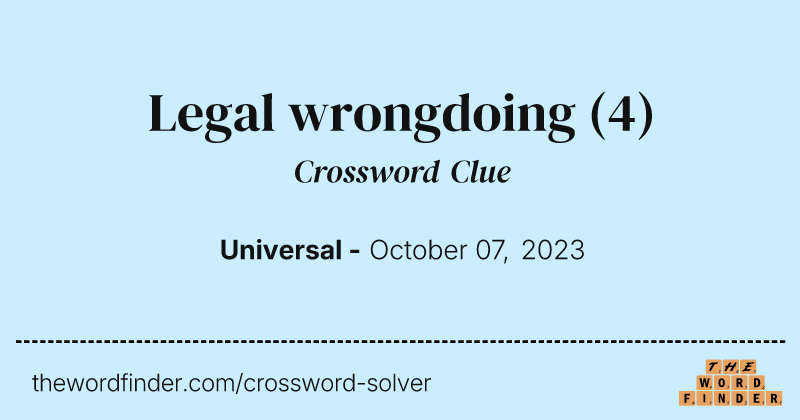 Legal wrongdoing crossword clue image