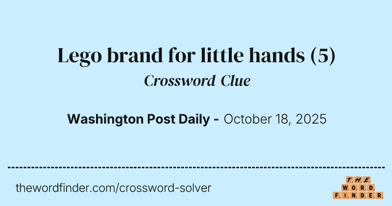 Lego brand for little hands crossword clue image