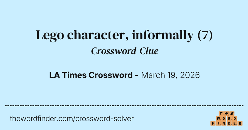 Lego character, informally crossword clue image