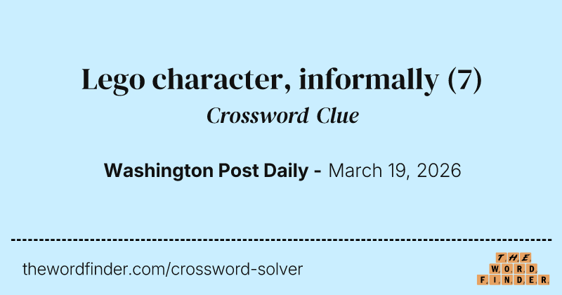 Lego character, informally crossword clue image