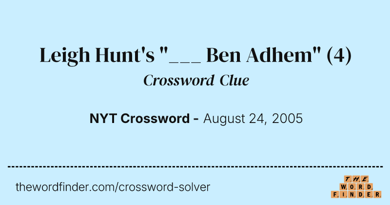 Leigh Hunt's "___ Ben Adhem" crossword clue image