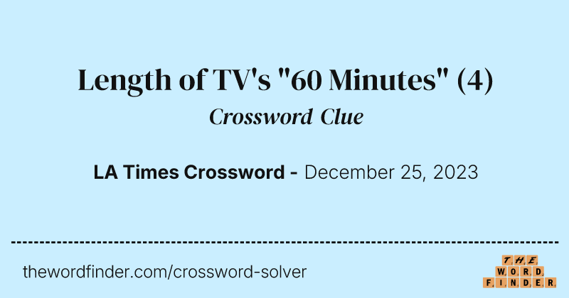 Length of TV's "60 Minutes" crossword clue image