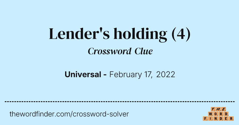 Lender's holding crossword clue image