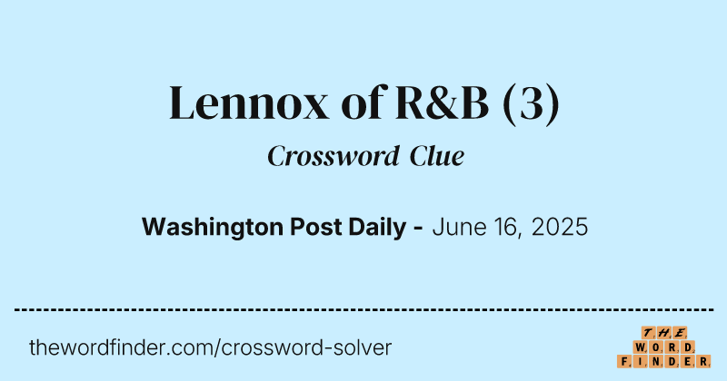 Lennox of R&B crossword clue image