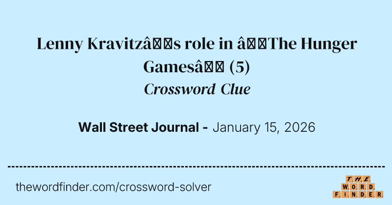 Lenny Kravitz’s role in “The Hunger Games” crossword clue image