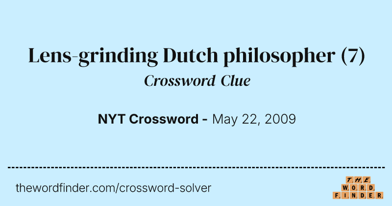 Lens-grinding Dutch philosopher crossword clue image