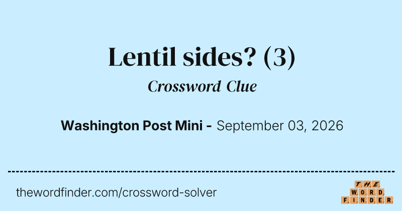 Lentil sides? crossword clue image
