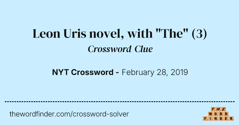 Leon Uris novel, with "The" crossword clue image