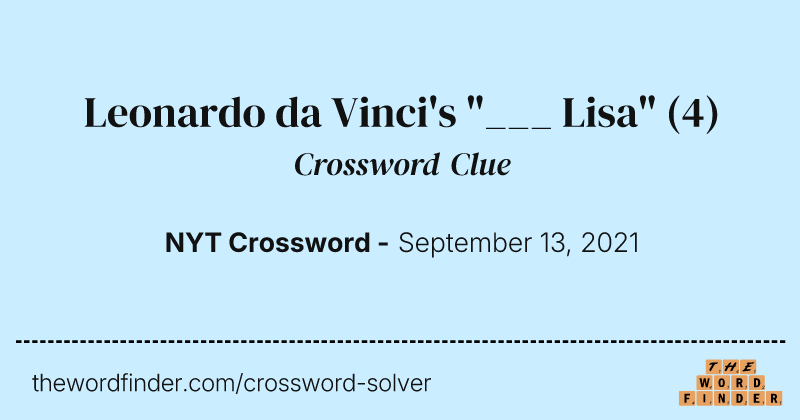 Leonardo da Vinci's "___ Lisa" crossword clue image
