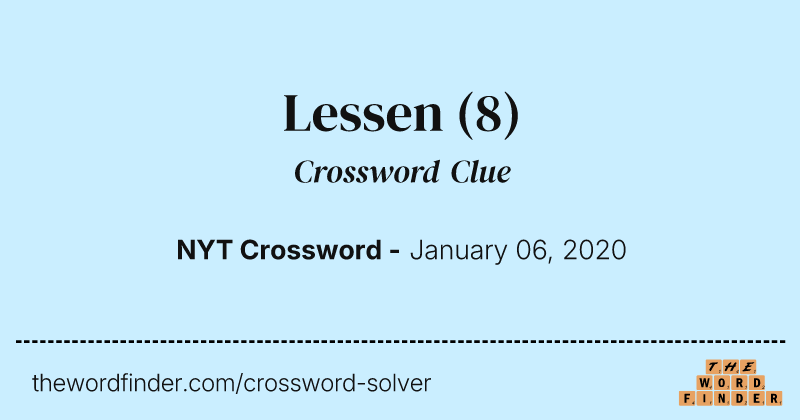 Lessen crossword clue image