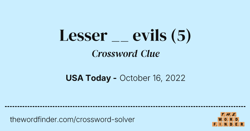 Lesser __ evils crossword clue image