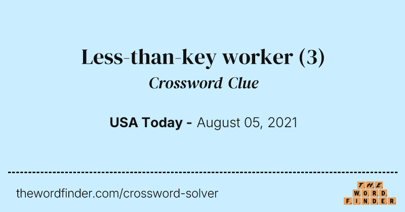 Less-than-key worker crossword clue image